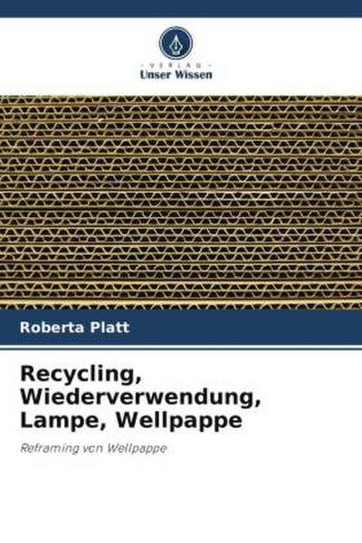 Recycling, Wiederverwendung, Lampe, Wellpappe