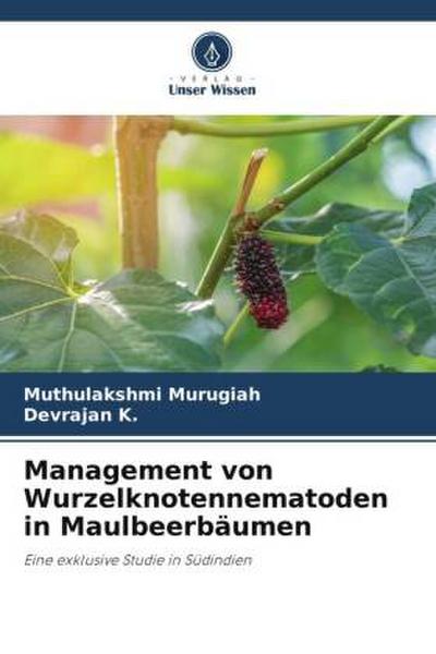 Management von Wurzelknotennematoden in Maulbeerbäumen