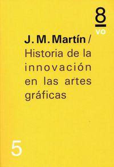 Historia de las innovaciones de las artes gráficas