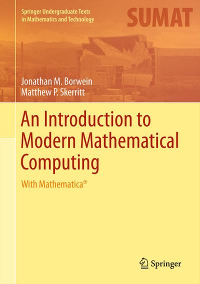 Introduction to Modern Mathematical Computing