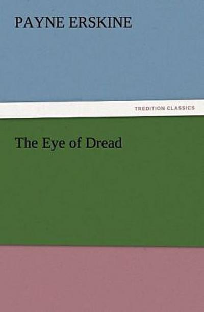 The Eye of Dread