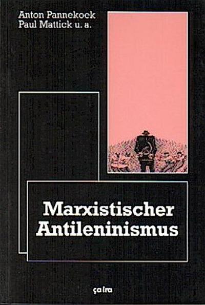 Marxistischer Anti-Leninismus