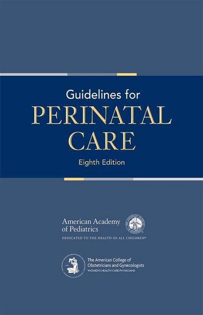 Aap Committee On Fetus And Newborn: Guidelines for Perinatal