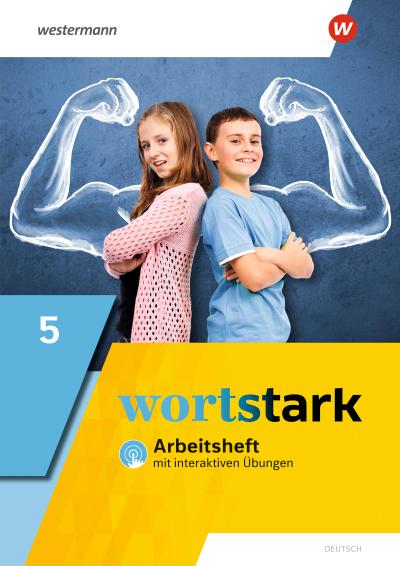 wortstark 5. Arbeitsheft mit interaktiven Übungen. Allgemeine Ausgabe