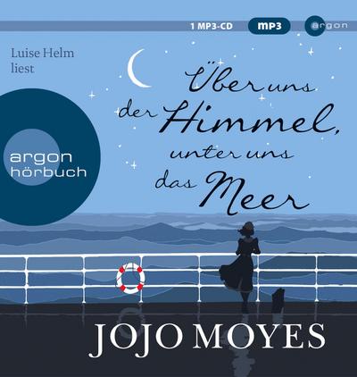 Über uns der Himmel, unter uns das Meer, 1 Audio-CD, 1 MP3