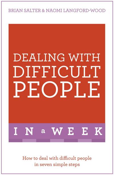 Dealing with Difficult People in a Week