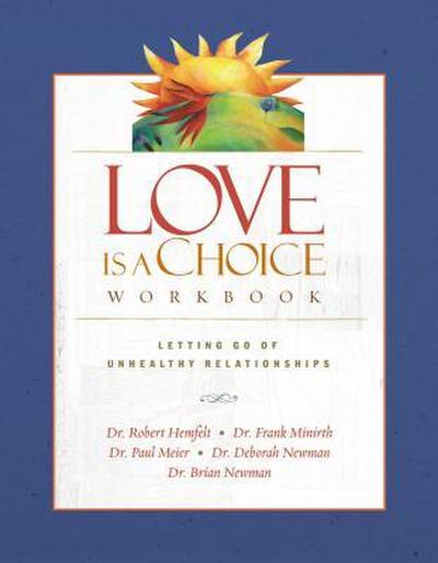 The Love Is a Choice Workbook