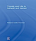 Travels and Life in Ashanti and Jaman