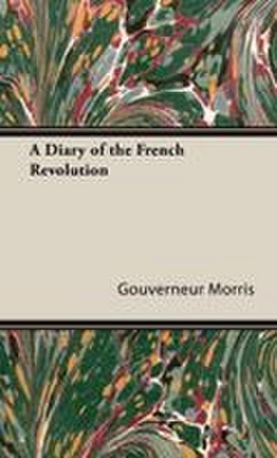 A Diary of the French Revolution