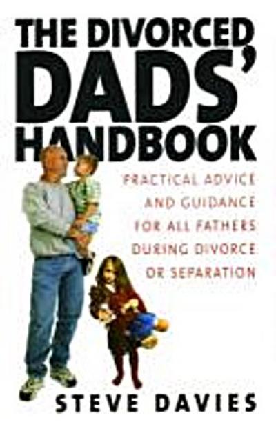 Davies, S: Divorced Dads’ Handbook