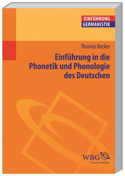 Einführung in die Phonetik und Phonologie des Deutschen