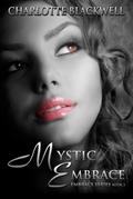 Mystic Embrace (Embrace Series, #3)