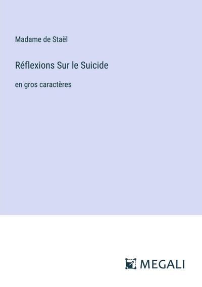 Réflexions Sur le Suicide