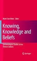 Knowing, Knowledge and Beliefs