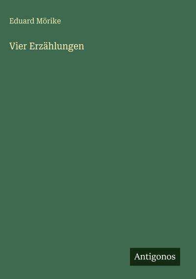 Vier Erzählungen