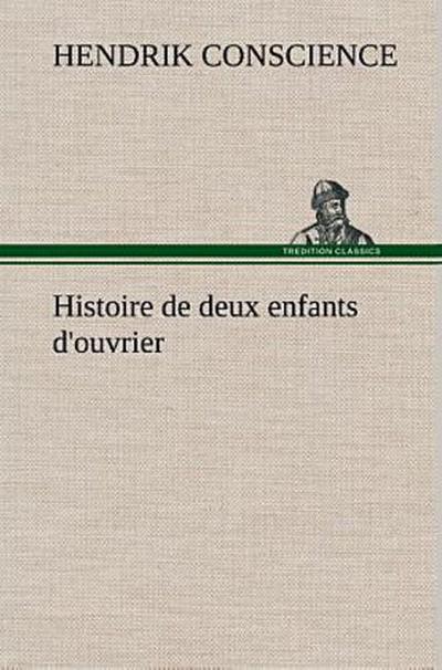 Histoire de deux enfants d’ouvrier