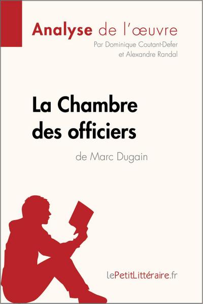 La Chambre des officiers de Marc Dugain (Analyse de l’oeuvre)