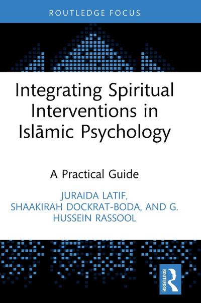 Integrating Spiritual Interventions in Islamic Psychology
