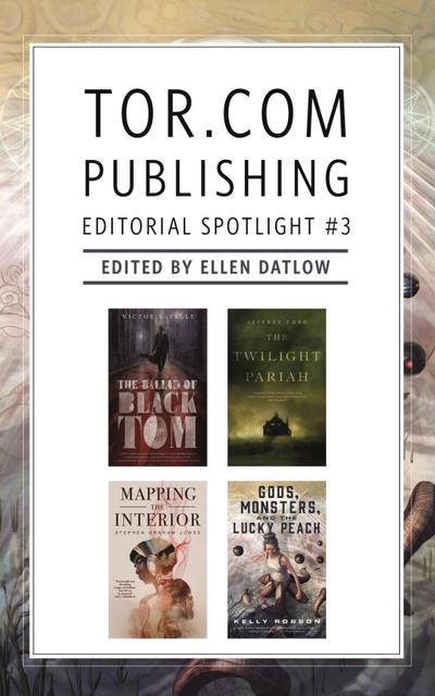 Tor.com Publishing Editorial Spotlight #3