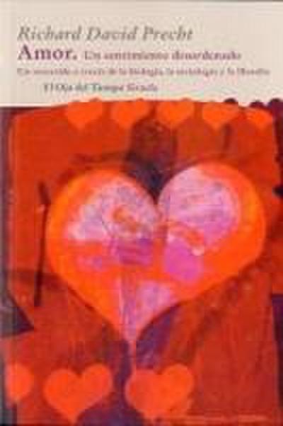 Amor : un sentimiento desordenado