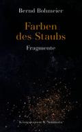 Farben des Staubs