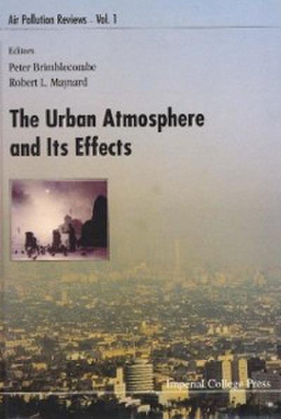 Urban Atmosphere And Its Effects, The