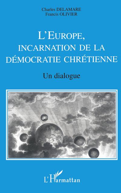 L’Europe, incarnation de la démocratie chrétienne