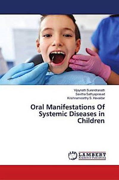 Oral Manifestations Of Systemic Diseases in Children