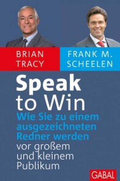 Speak to win