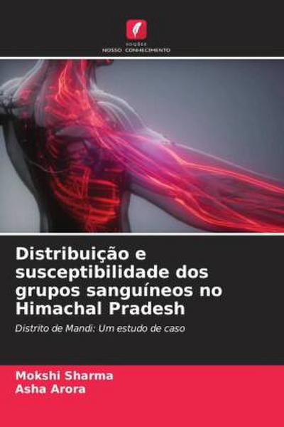 Distribuição e susceptibilidade dos grupos sanguíneos no Himachal Pradesh