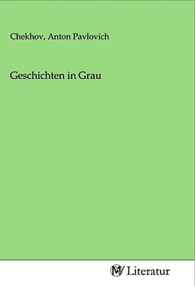 Geschichten in Grau
