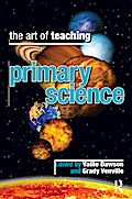 The Art of Teaching Primary School Science
