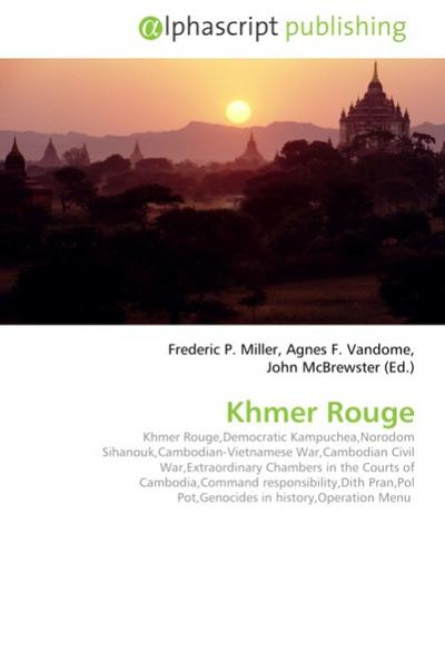 Khmer Rouge - Frederic P. Miller