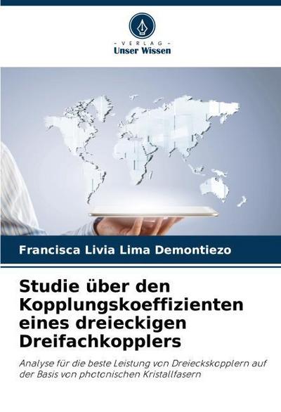 Studie über den Kopplungskoeffizienten eines dreieckigen Dreifachkopplers