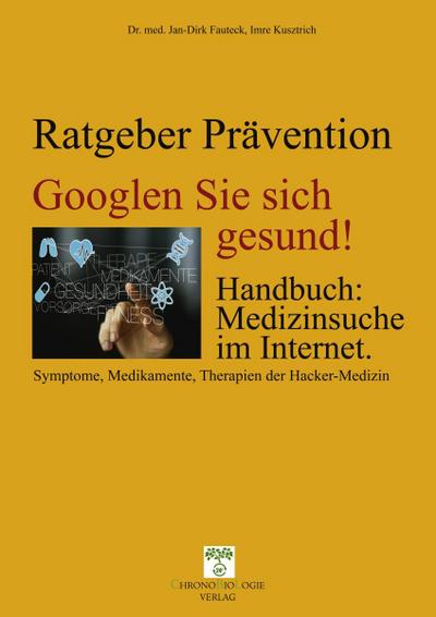Googeln Sie sich gesund!