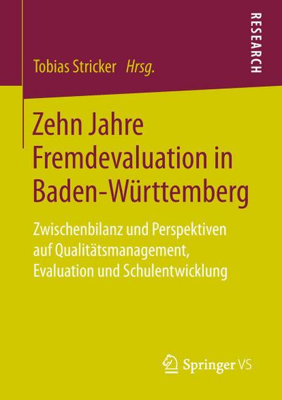 Zehn Jahre Fremdevaluation in Baden¿Württemberg