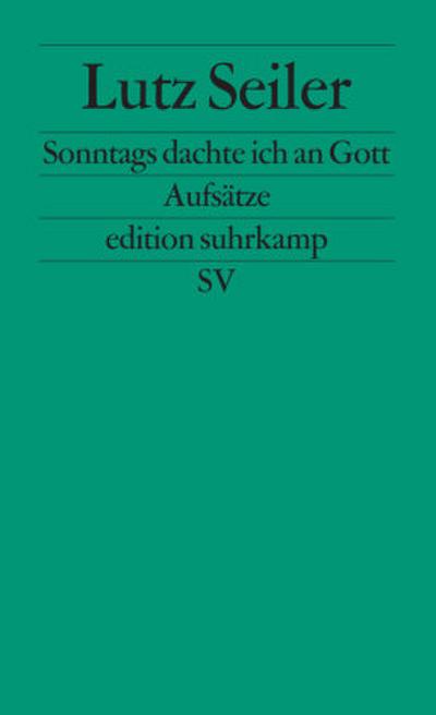 Sonntags dachte ich an Gott