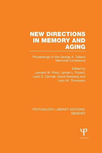 New Directions in Memory and Aging (PLE: Memory)