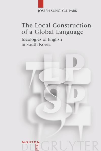 The Local Construction of a Global Language