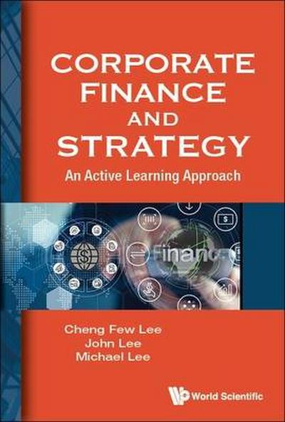 Corporate Finance and Strategy: An Active Learning Approach