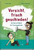 Vorsicht, frisch geschieden!