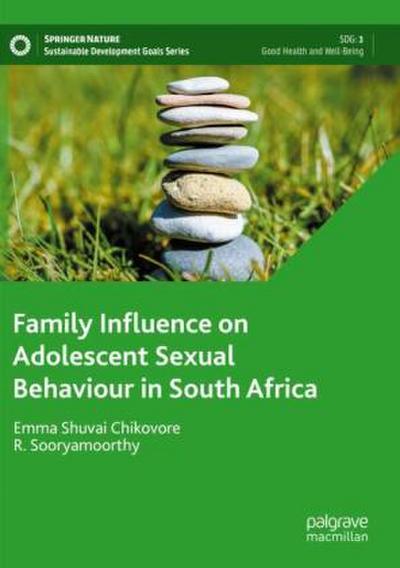 Family Influence on Adolescent Sexual Behaviour in South Africa