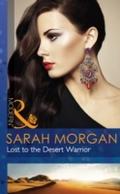 Lost to the Desert Warrior (Mills & Boon Moder
