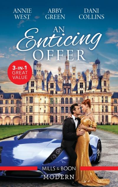 Enticing Offer/Pregnant with His Majesty’s Heir/An Innocent, A Seduction, A Secret/Cinderella’s Royal Seduction