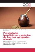 Propiedades beneficiosas y química de hierbas agregadas al mate