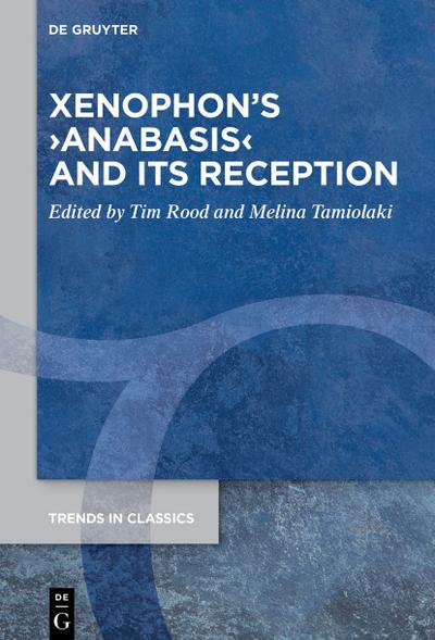 Xenophon’s ¿Anabasis¿ and its Reception