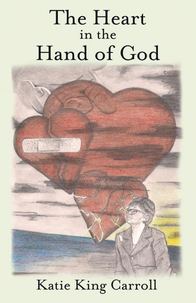 The Heart in the Hand of God