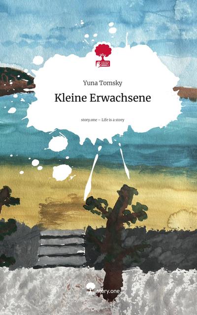 Kleine Erwachsene. Life is a Story - story.one