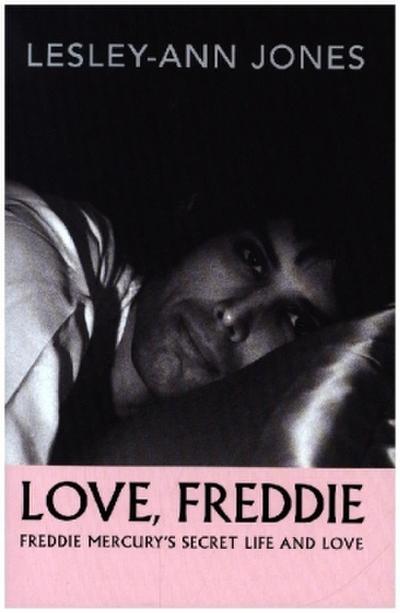 Love, Freddie: Mercury’s Final Secret