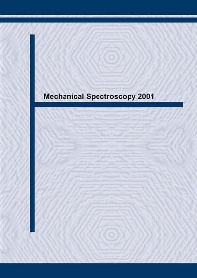 Mechanical Spectroscopy 2001